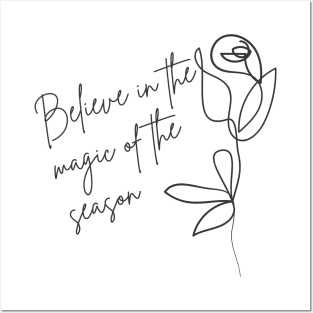 Believe In The Magic Of The Season. Beautiful Inspirational Quote. Posters and Art